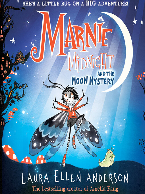 Title details for Marnie Midnight and the Moon Mystery by Laura Ellen Anderson - Available